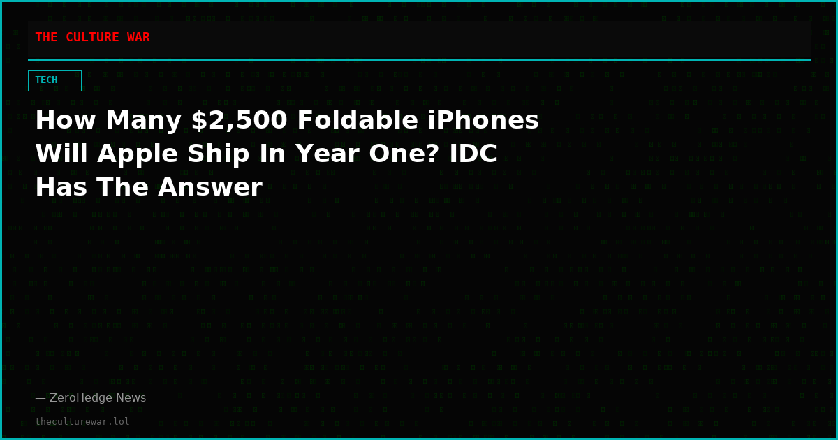 How Many $2,500 Foldable iPhones Will Apple Ship In Year One? IDC Has The Answer