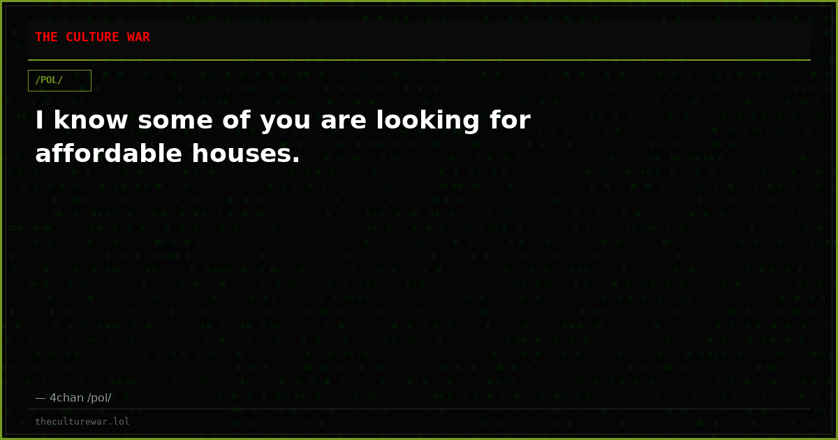 I know some of you are looking for affordable houses.