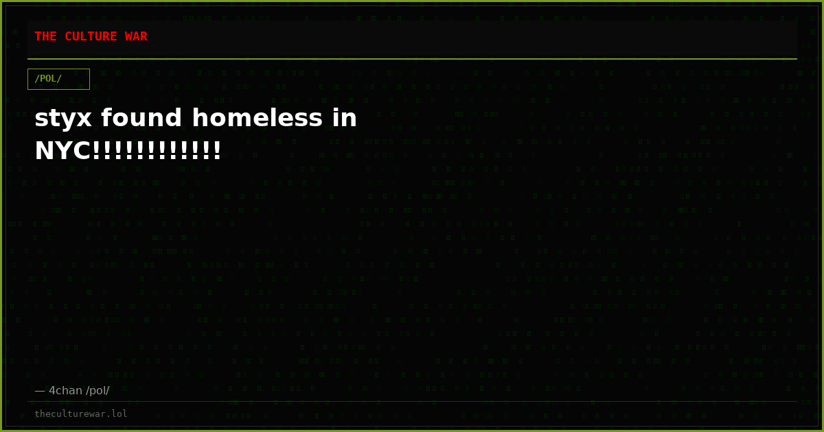 styx found homeless in NYC!!!!!!!!!!!!