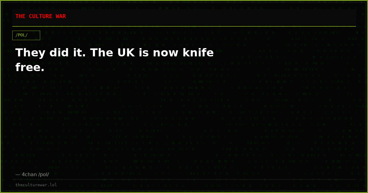 They did it. The UK is now knife free.