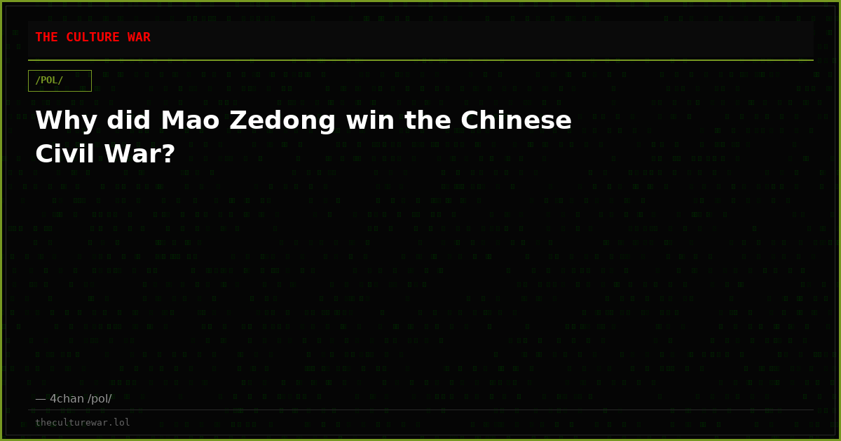 Why did Mao Zedong win the Chinese Civil War?
