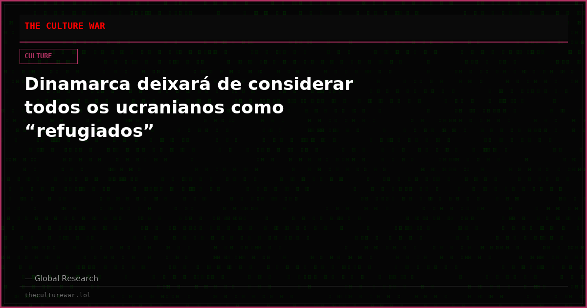 Dinamarca deixará de considerar todos os ucranianos como “refugiados”