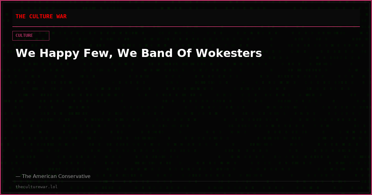 We Happy Few, We Band Of Wokesters