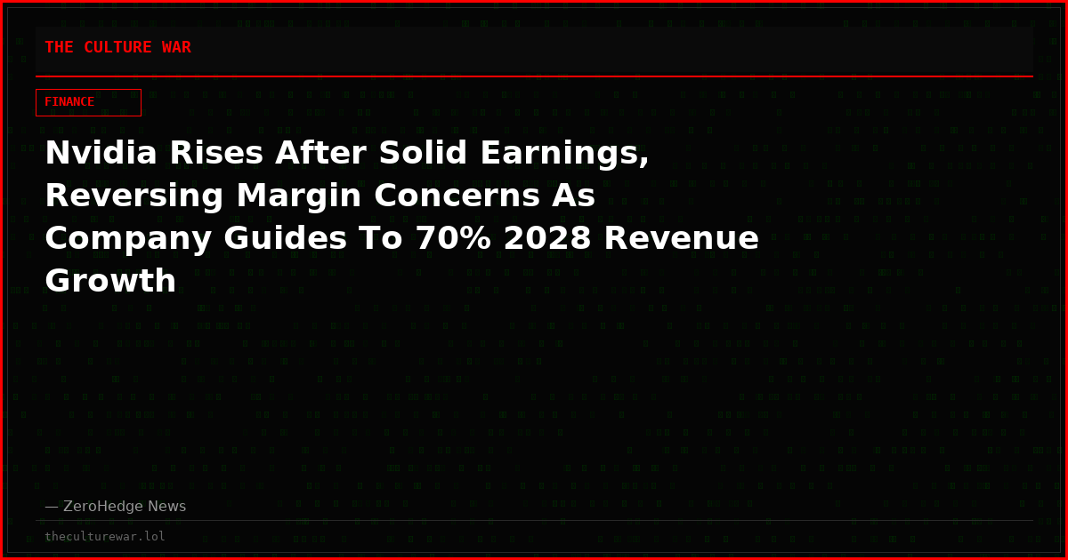 Nvidia Rises After Solid Earnings, Reversing Margin Concerns As Company Guides To 70% 2028 Revenue Growth