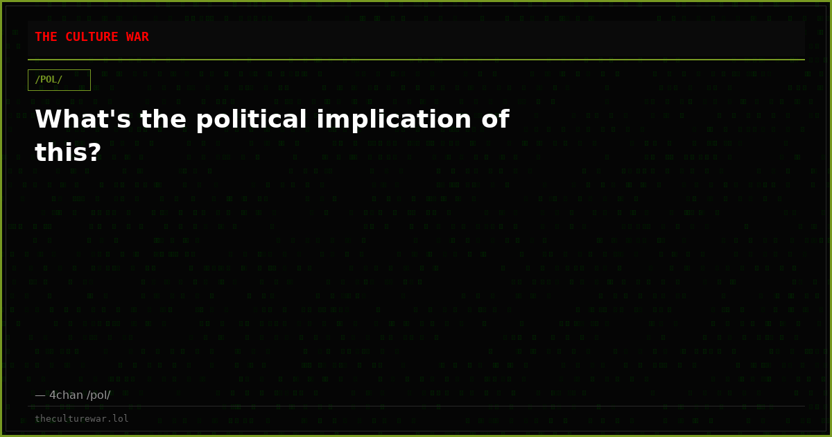 What's the political implication of this?