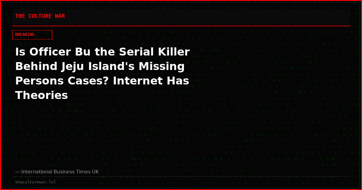 Is Officer Bu the Serial Killer Behind Jeju Island's Missing Persons Cases? Internet Has Theories