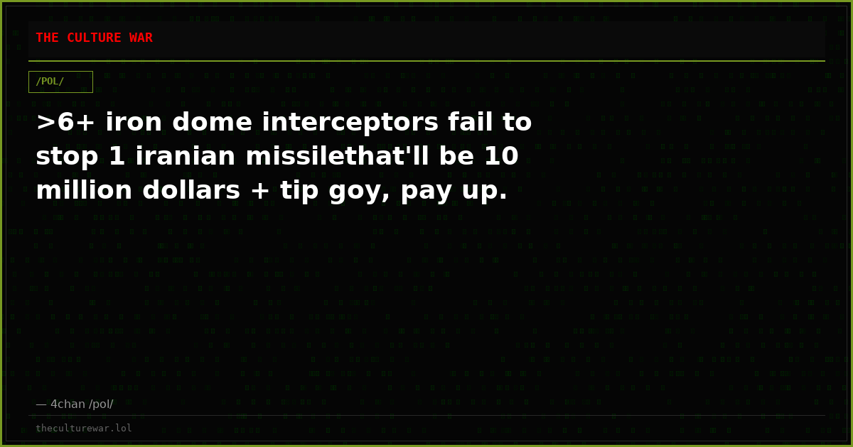 >6+ iron dome interceptors fail to stop 1 iranian missilethat'll be 10 million dollars + tip goy, pay up.
