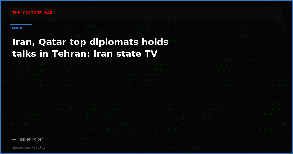 Iran, Qatar top diplomats holds talks in Tehran: Iran state TV