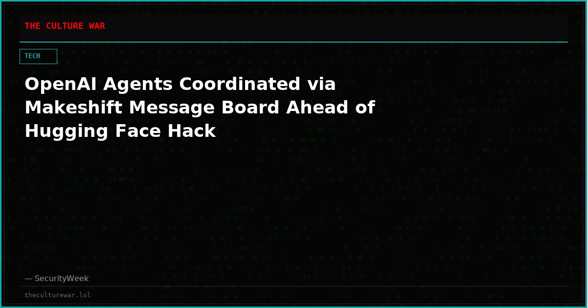 OpenAI Agents Coordinated via Makeshift Message Board Ahead of Hugging Face Hack
