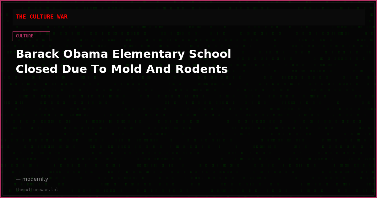 Barack Obama Elementary School Closed Due To Mold And Rodents