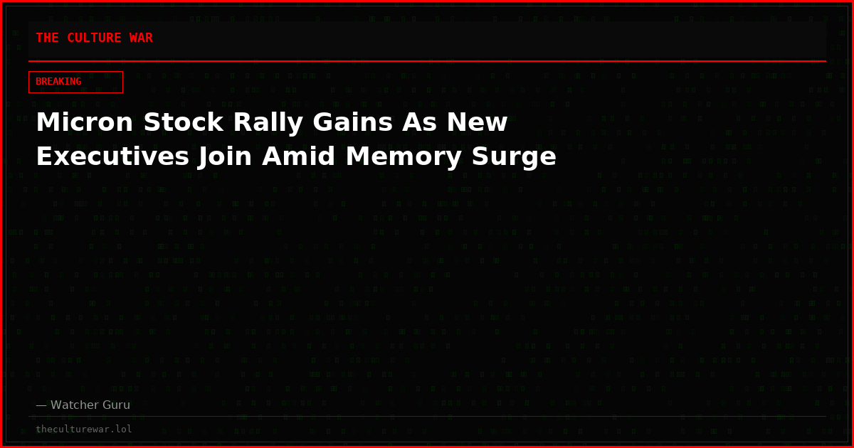 Micron Stock Rally Gains As New Executives Join Amid Memory Surge