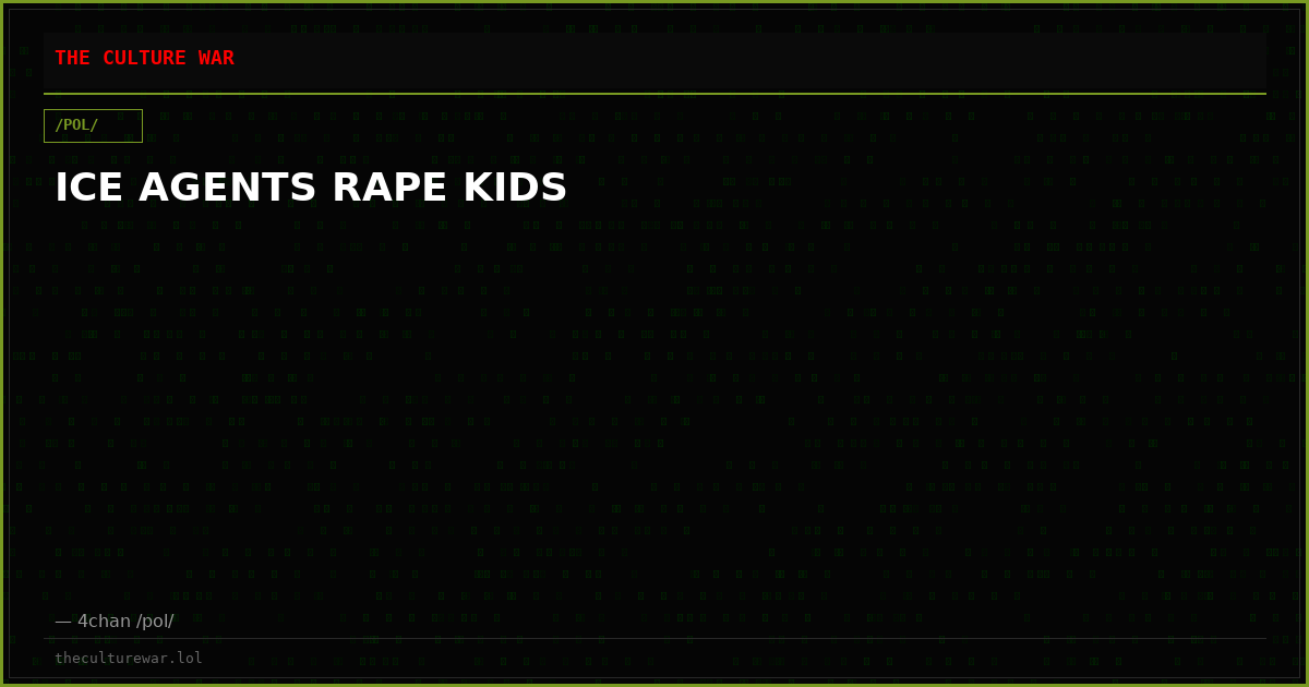 ICE AGENTS RAPE KIDS