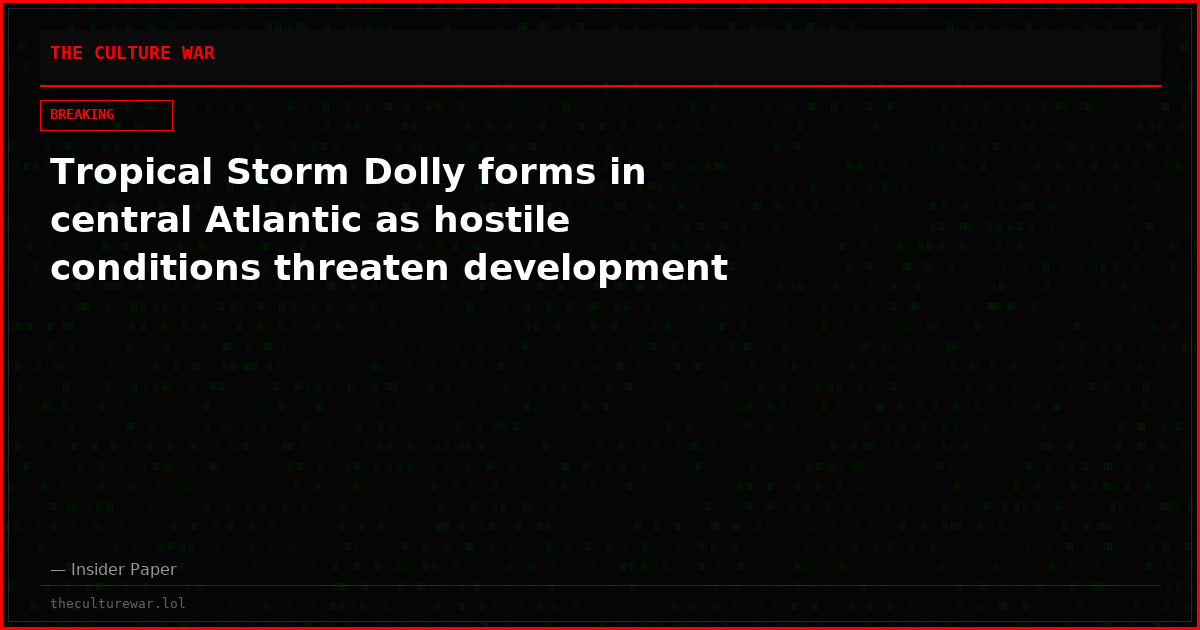 Tropical Storm Dolly forms in central Atlantic as hostile conditions threaten development