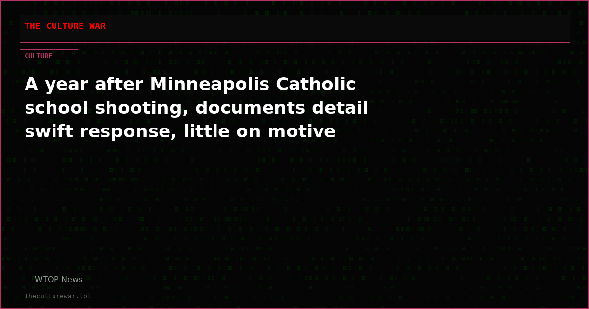 A year after Minneapolis Catholic school shooting, documents detail swift response, little on motive