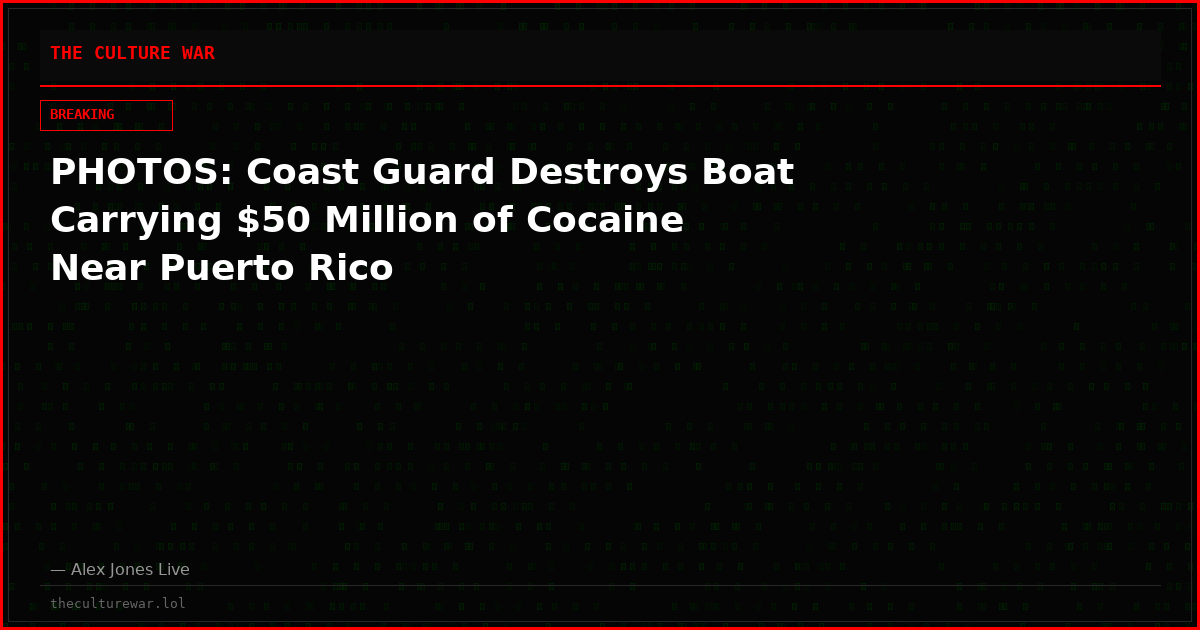 PHOTOS: Coast Guard Destroys Boat Carrying $50 Million of Cocaine Near Puerto Rico