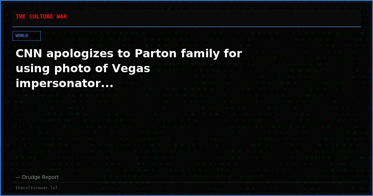 CNN apologizes to Parton family for using photo of Vegas impersonator...
