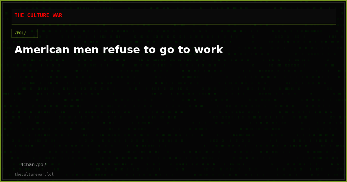 American men refuse to go to work