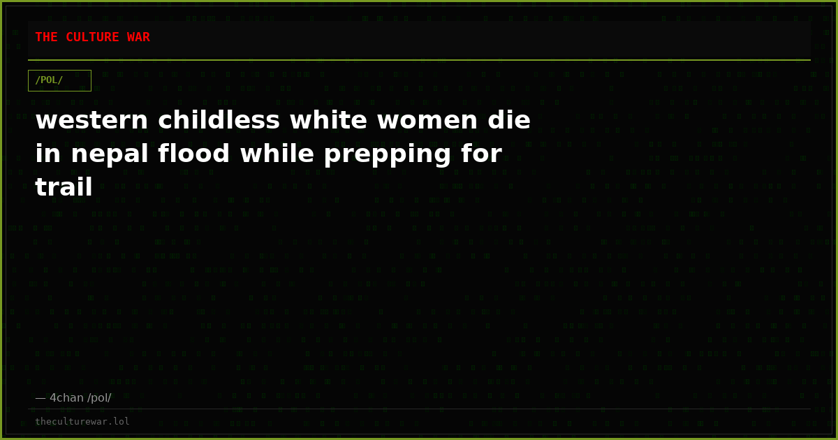 western childless white women die in nepal flood while prepping for trail