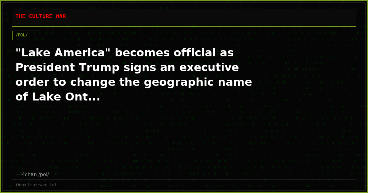 "Lake America" becomes official as President Trump signs an executive order to change the geographic name of Lake Ont...