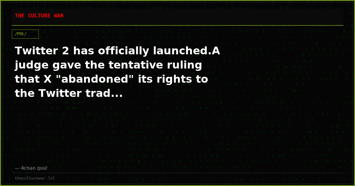 Twitter 2 has officially launched.A judge gave the tentative ruling that X "abandoned" its rights to the Twitter trad...