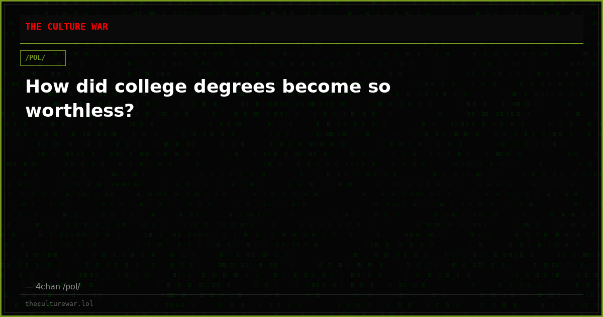 How did college degrees become so worthless?