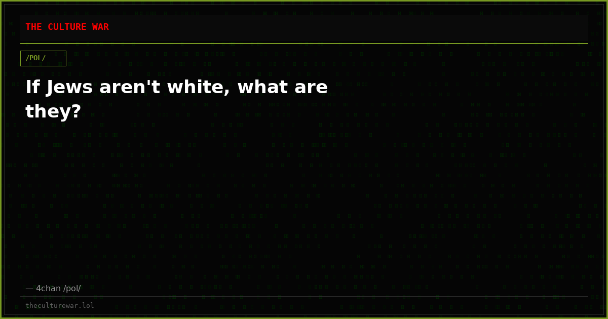 If Jews aren't white, what are they?