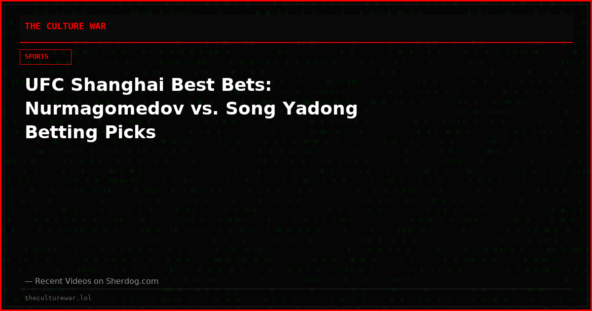 UFC Shanghai Best Bets: Nurmagomedov vs. Song Yadong Betting Picks