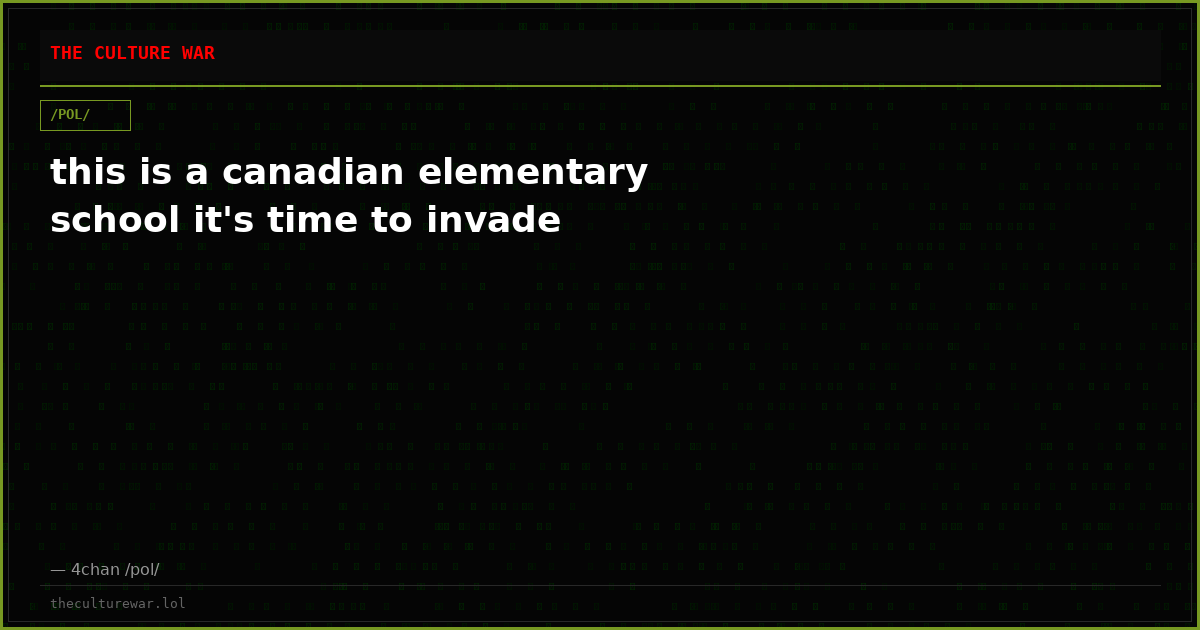 this is a canadian elementary school it's time to invade
