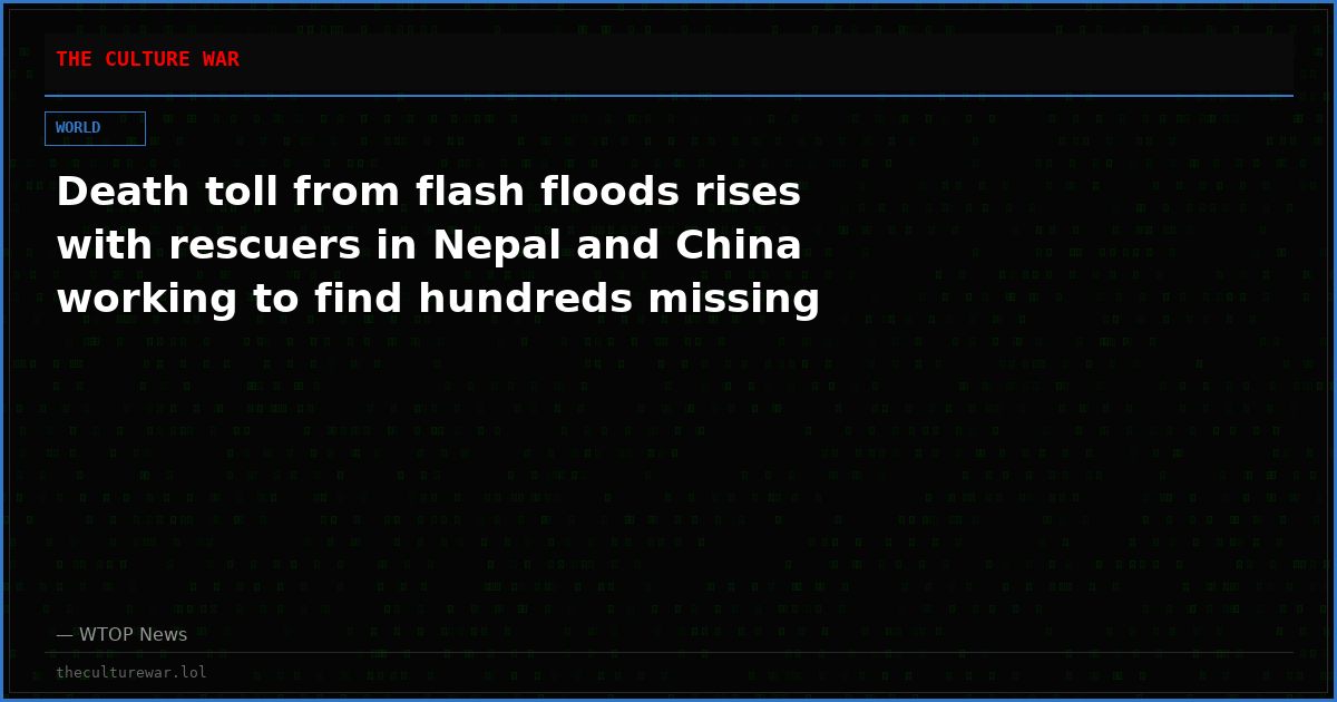 Death toll from flash floods rises with rescuers in Nepal and China working to find hundreds missing