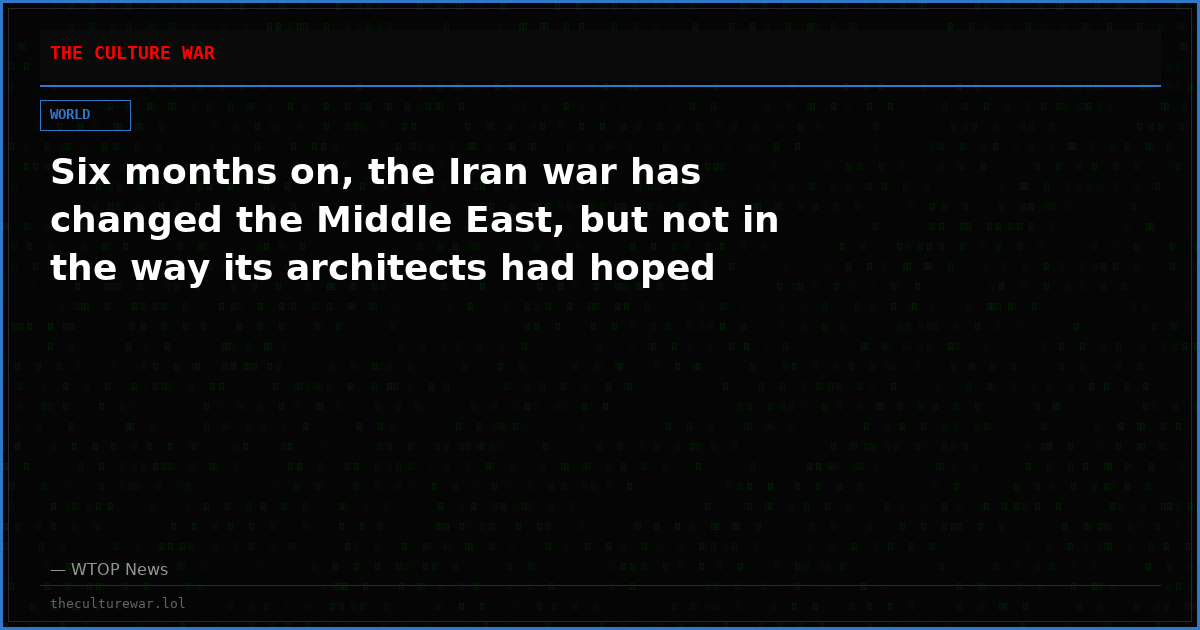 Six months on, the Iran war has changed the Middle East, but not in the way its architects had hoped