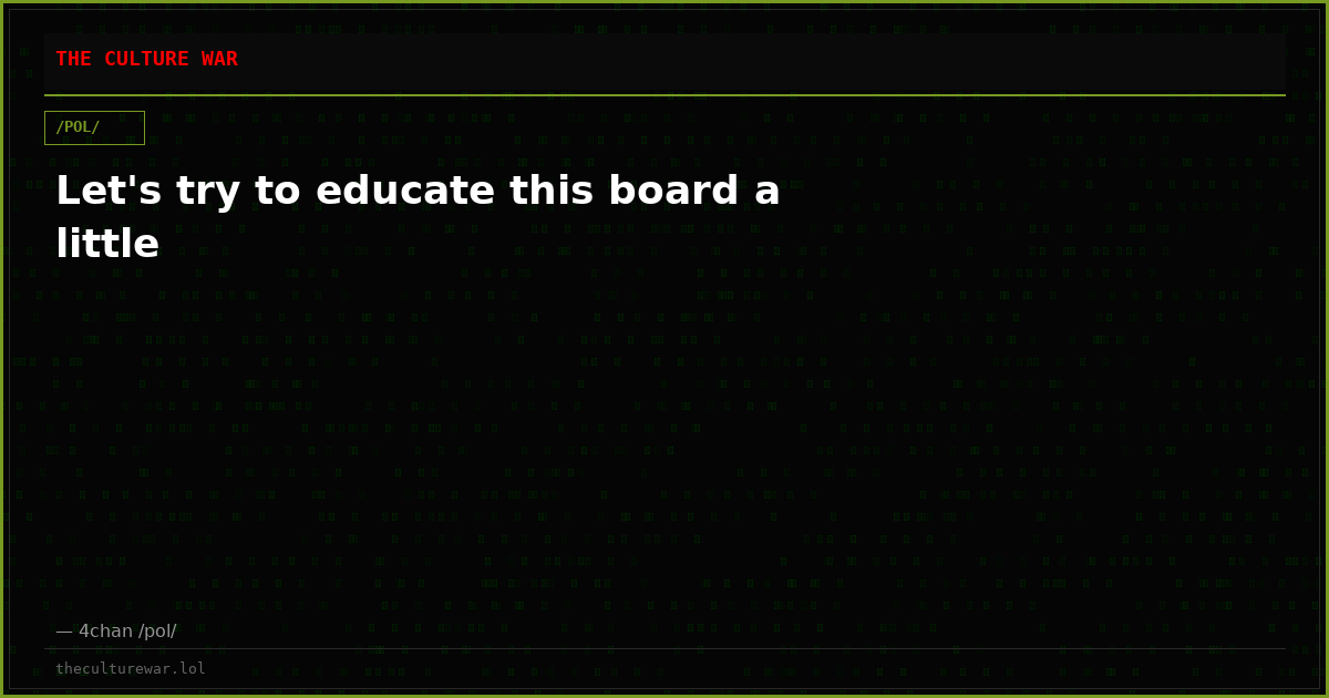 Let's try to educate this board a little