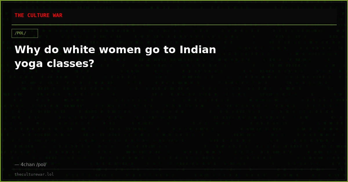 Why do white women go to Indian yoga classes?