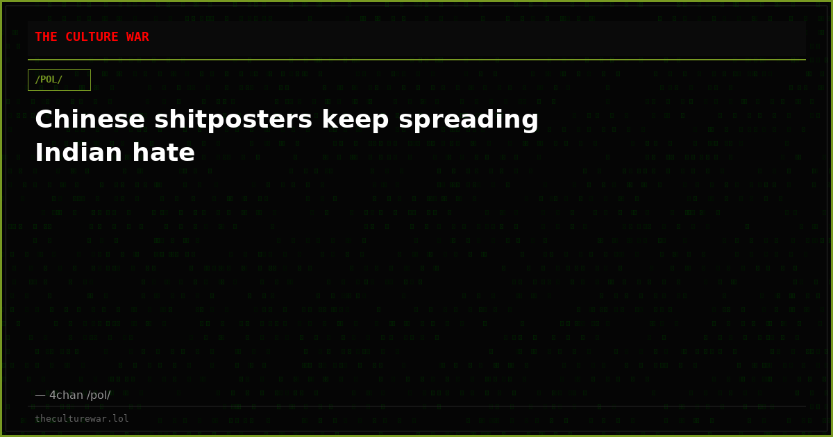 Chinese shitposters keep spreading Indian hate