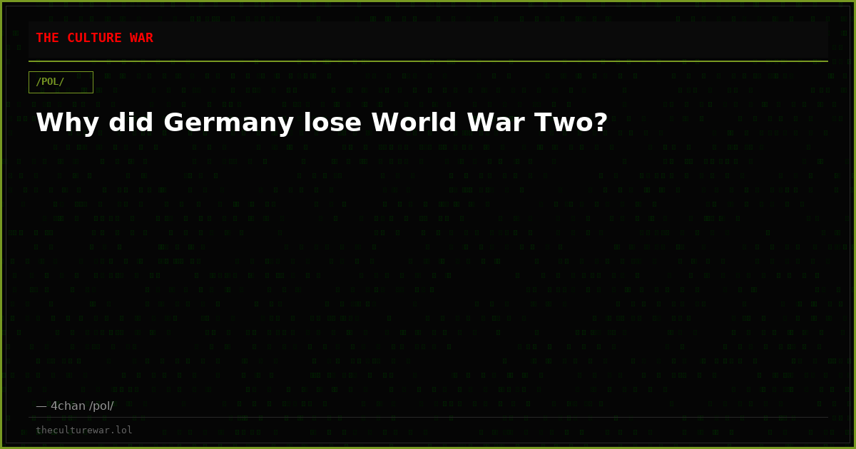 Why did Germany lose World War Two?