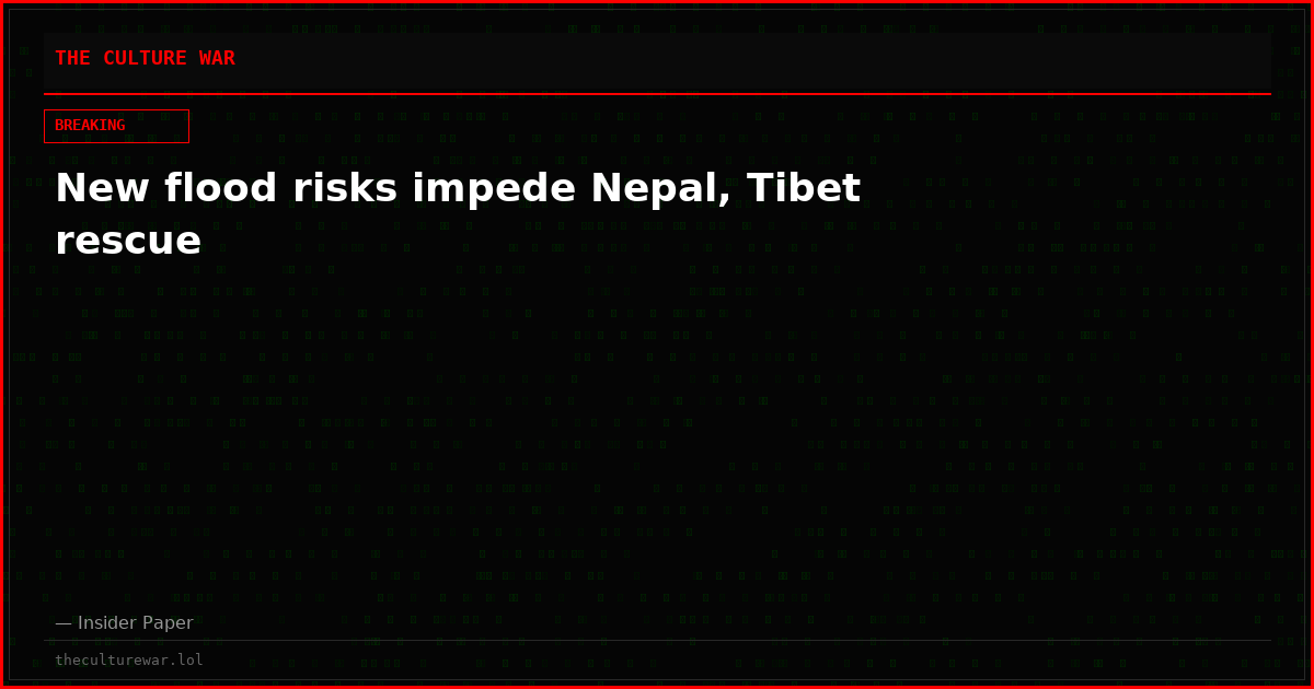 New flood risks impede Nepal, Tibet rescue
