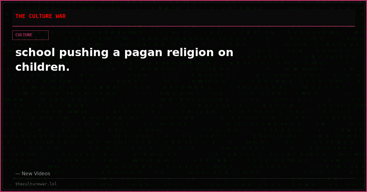 school pushing a pagan religion on children.