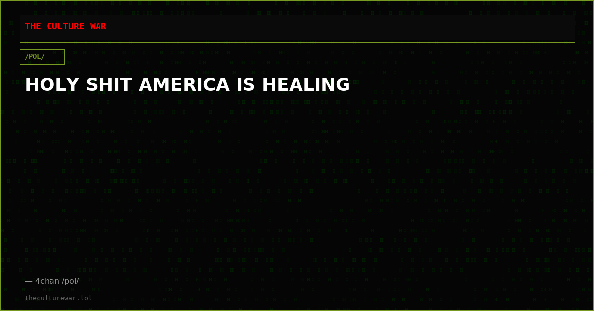HOLY SHIT AMERICA IS HEALING