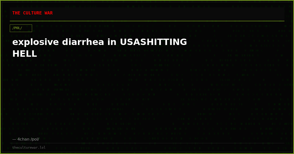explosive diarrhea in USASHITTING HELL