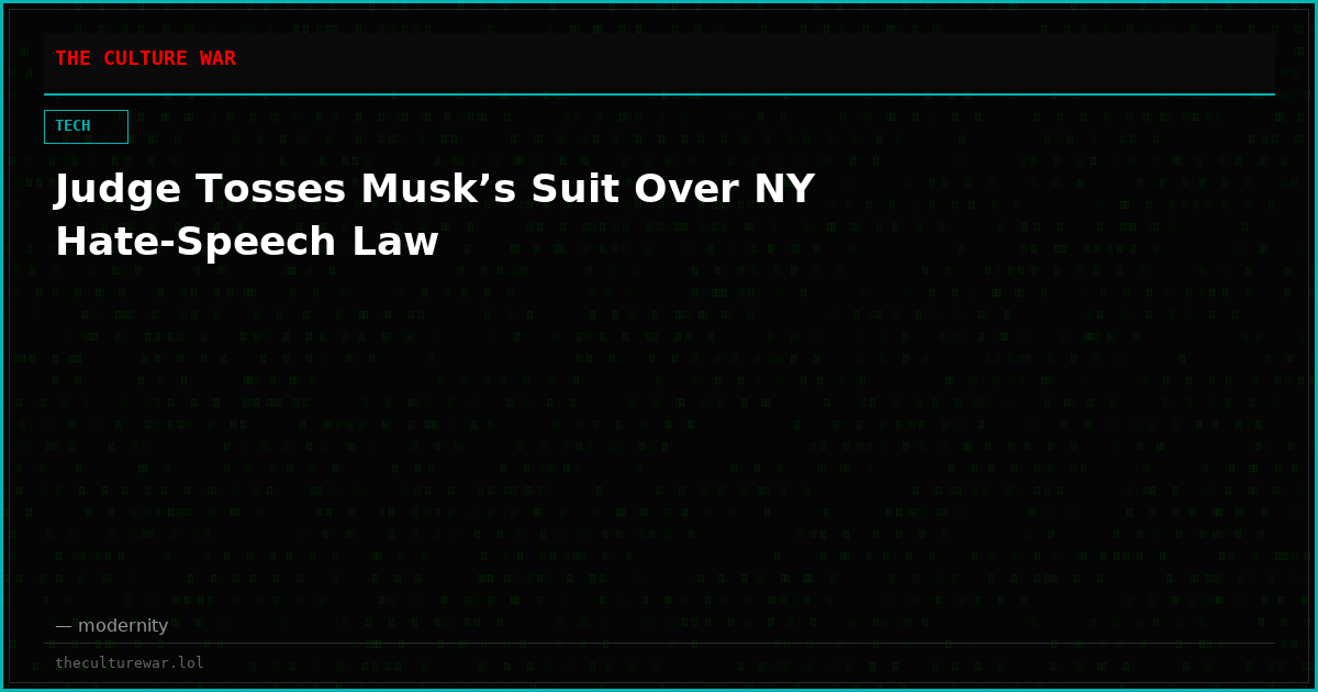 Judge Tosses Musk’s Suit Over NY Hate-Speech Law