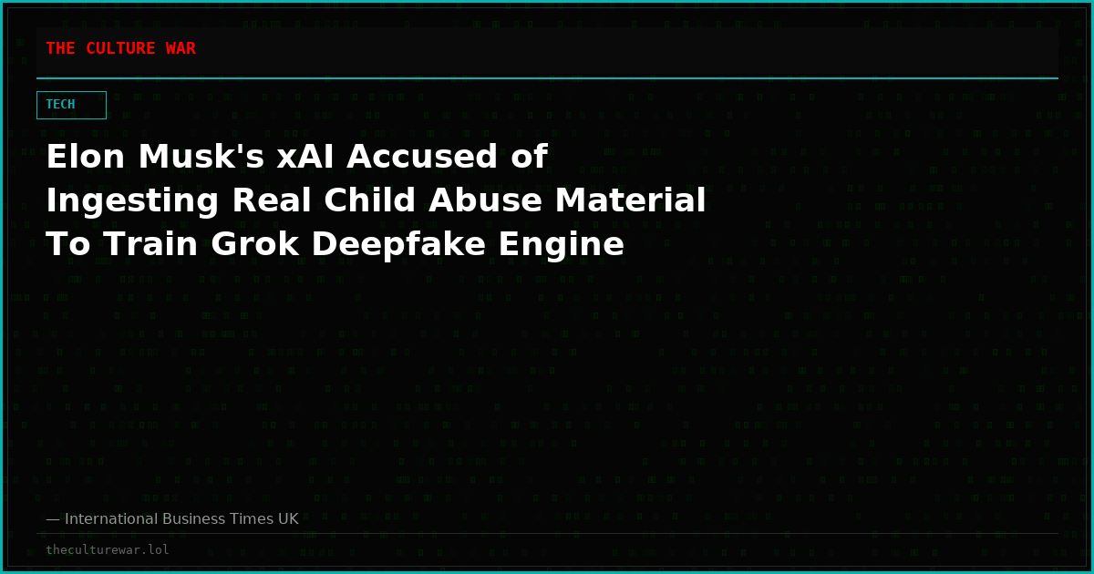 Elon Musk's xAI Accused of Ingesting Real Child Abuse Material To Train Grok Deepfake Engine