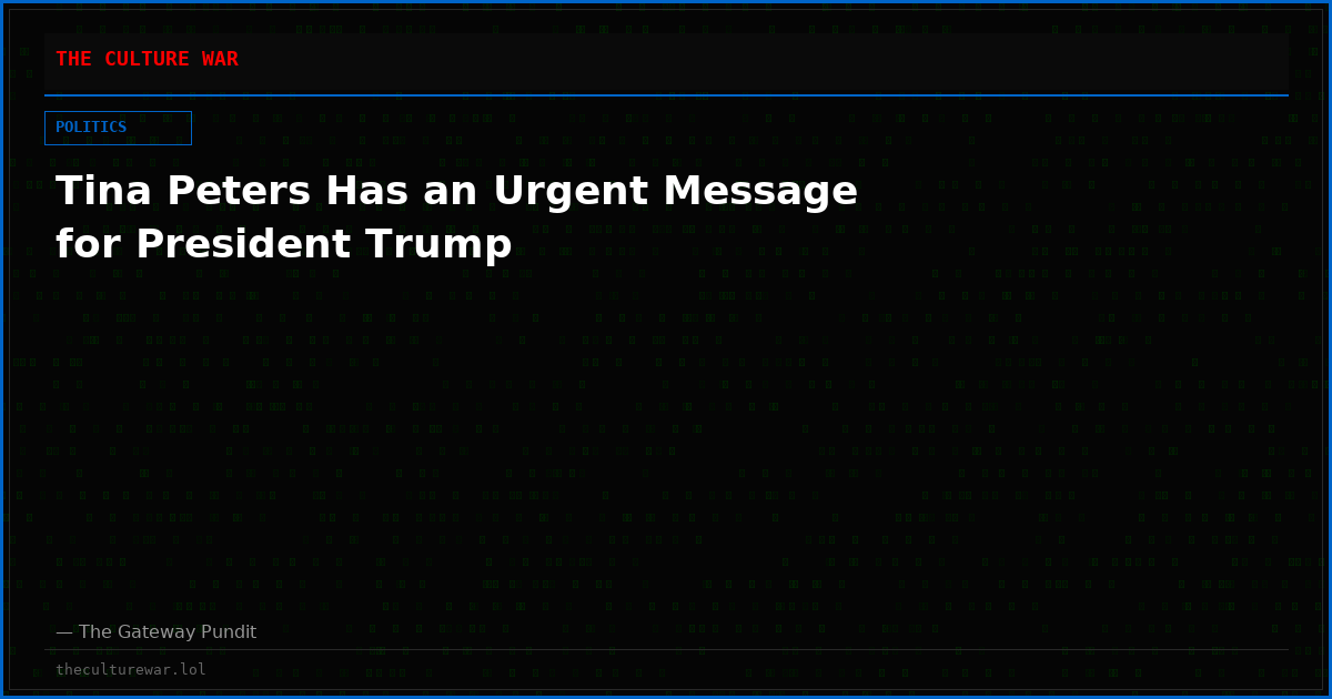 Tina Peters Has an Urgent Message for President Trump