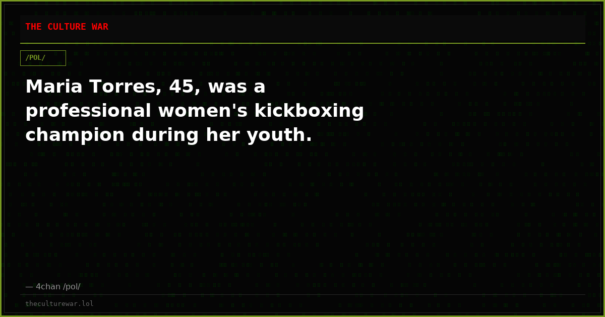 Maria Torres, 45, was a professional women's kickboxing champion during her youth.