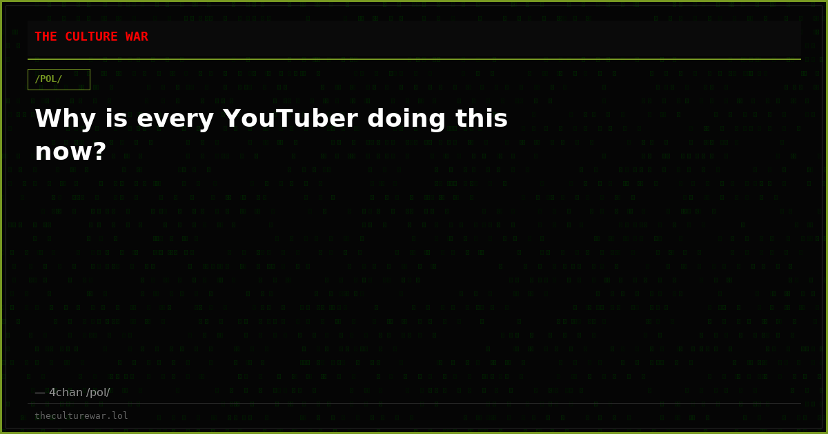 Why is every YouTuber doing this now?
