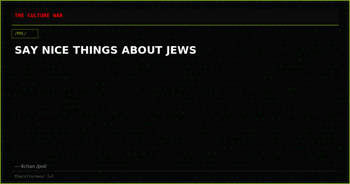 SAY NICE THINGS ABOUT JEWS