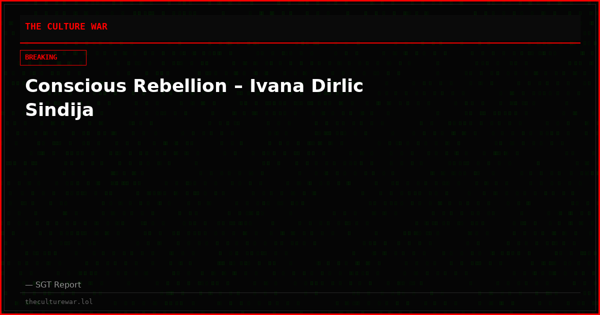 Conscious Rebellion – Ivana Dirlic Sindija