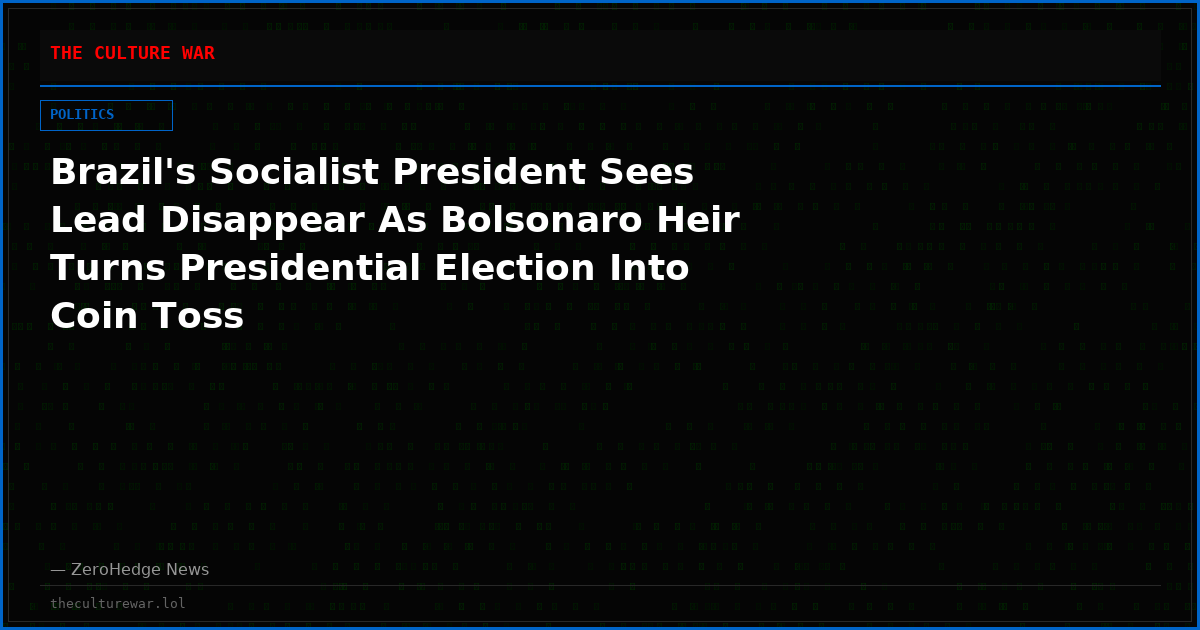 Brazil's Socialist President Sees Lead Disappear As Bolsonaro Heir Turns Presidential Election Into Coin Toss