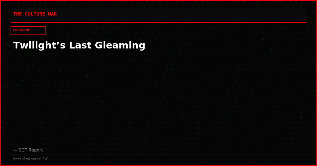 Twilight’s Last Gleaming