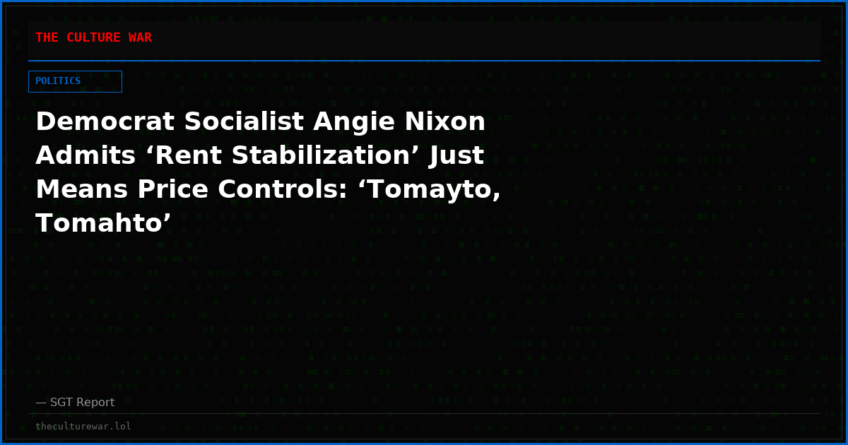 Democrat Socialist Angie Nixon Admits ‘Rent Stabilization’ Just Means Price Controls: ‘Tomayto, Tomahto’