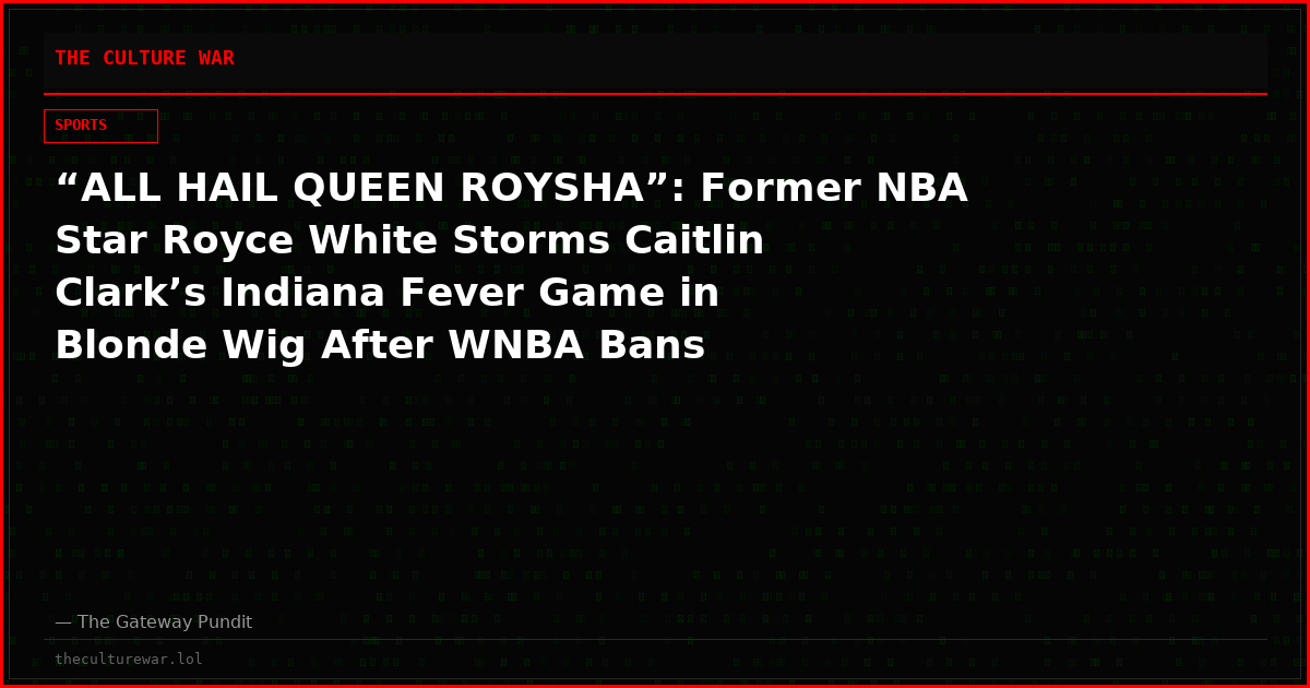 “ALL HAIL QUEEN ROYSHA”: Former NBA Star Royce White Storms Caitlin Clark’s Indiana Fever Game in Blonde Wig After WNBA Bans Biological Men From the Draft