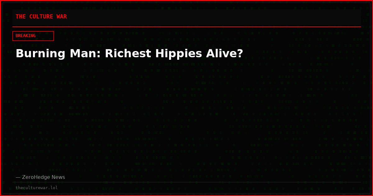 Burning Man: Richest Hippies Alive?